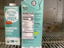 Load image into Gallery viewer, Almond Milk, Organic Unsweetened, Better Than Milk
